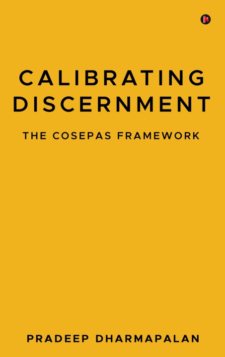 Knjiga Calibrating Discernment Pradeep Dharmapalan