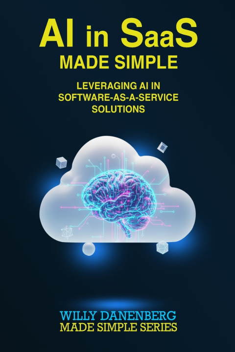 Kniha AI in SaaS - Made Simple Willy Danenberg