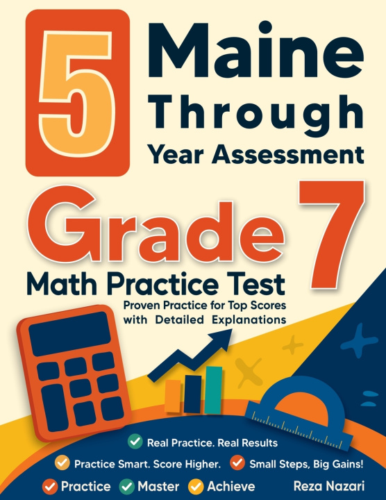 Kniha 5 Maine Through Year Assessment Grade 7 Math Practice Tests Reza Nazari
