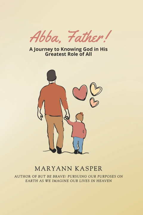 Kniha Abba, Father! MaryAnn Kasper