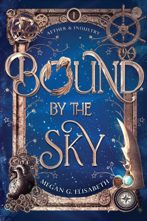 Kniha Bound by the Sky Megan G. Elisabeth