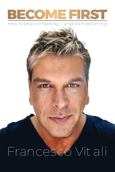 Kniha BECOME FIRST FRANCESCO VITALI