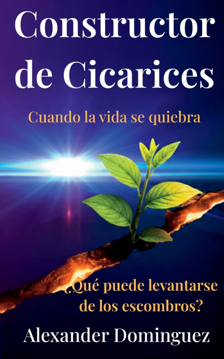 Kniha Constructor de Cicatrices Alexander Dominguez