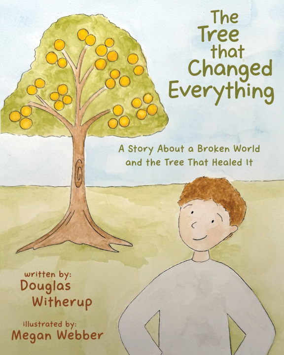 Kniha The Tree That Changed Everything Douglas Witherup