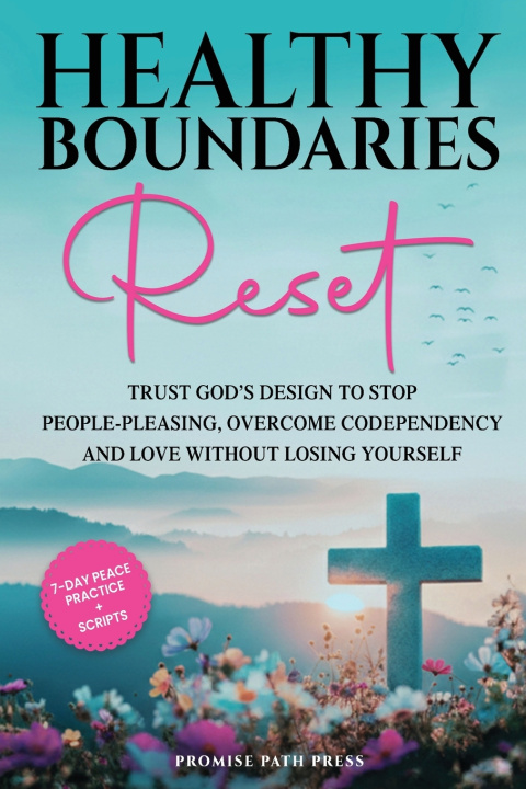 Kniha Healthy Boundaries Reset Promise Path Press