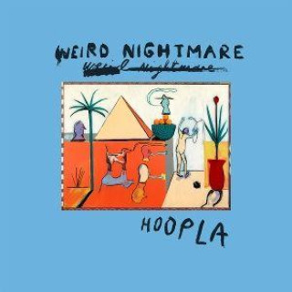 Audio Hoopla Weird Nightmare