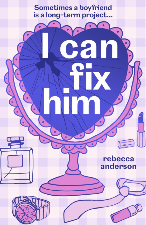 Kniha I Can Fix Him Rebecca Anderson