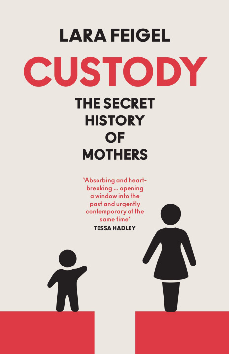 Kniha Custody Lara Feigel