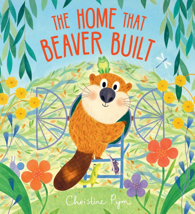 Kniha Home That Beaver Built Christine Pym