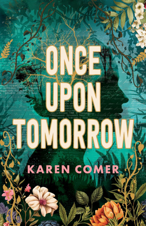 Kniha Once Upon Tomorrow Karen Comer