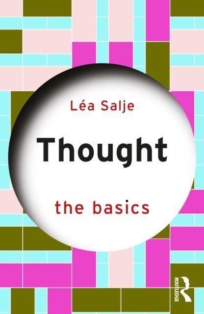 Knjiga Thought: The Basics Salje