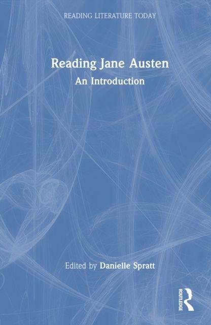 Kniha Reading Jane Austen Danielle Spratt