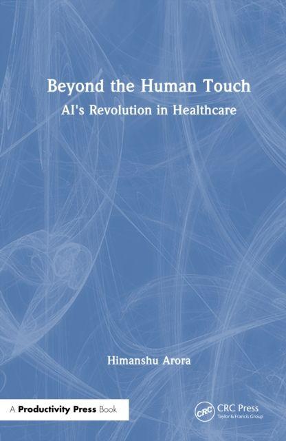 Kniha Beyond the Human Touch Himanshu Arora