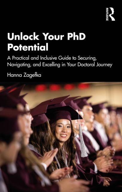 Kniha Unlock Your PhD Potential Hanna Zagefka
