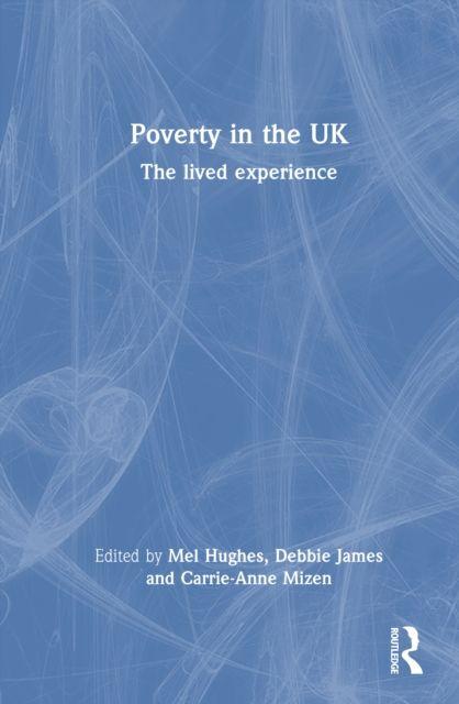 Knjiga Poverty in the UK Debbie James
