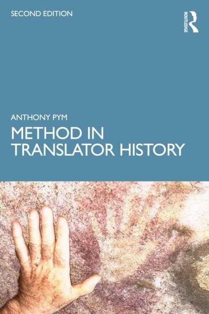 Könyv Method in Translator History Pym