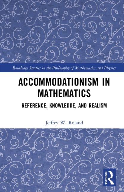 Kniha Accommodationism in Mathematics Roland