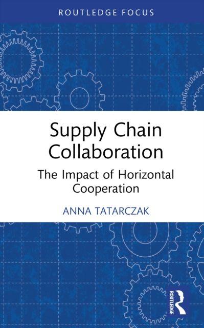 Kniha Supply Chain Collaboration Anna Tatarczak