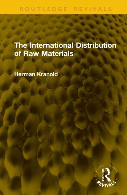 Knjiga International Distribution of Raw Materials Herman Kranold