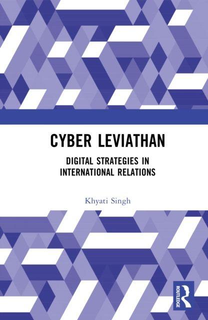 Kniha Cyber Leviathan Khyati Singh