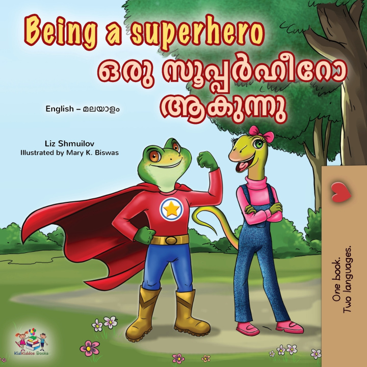 Книга Being a Superhero (English Malayalam Bilingual Children's Book) Liz Shmuilov
