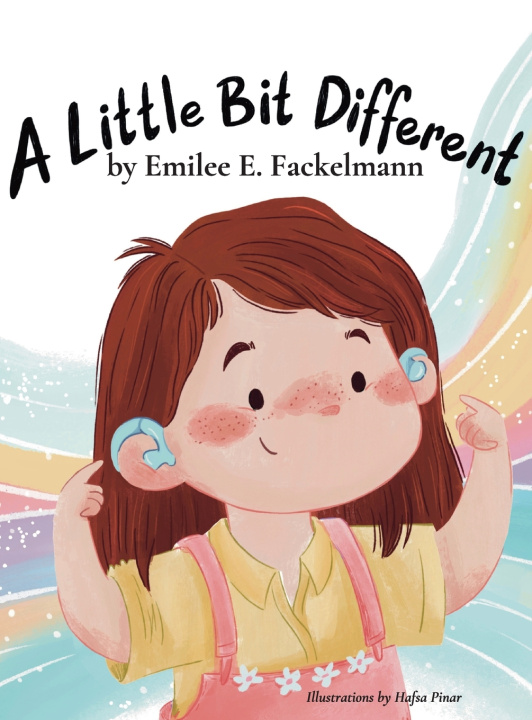 Knjiga A Little Bit Different Emilee E. Fackelmann