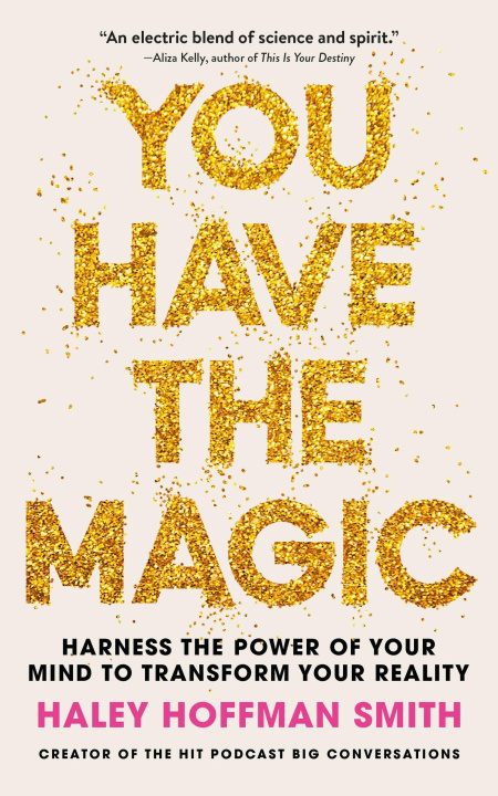 Boek You Have The Magic Haley Hoffman Smith