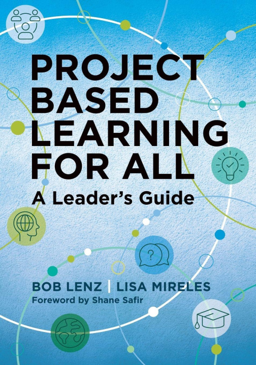 Kniha Project Based Learning for All Lisa Mireles