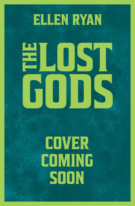 Kniha Lost Gods Ellen Ryan