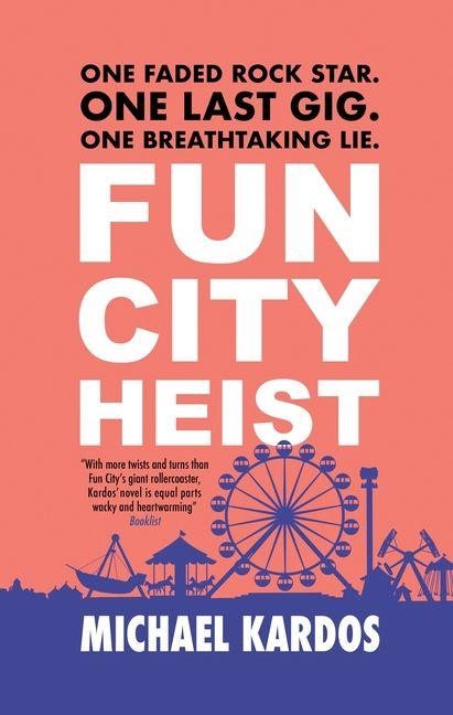Kniha Fun City Heist Michael Kardos