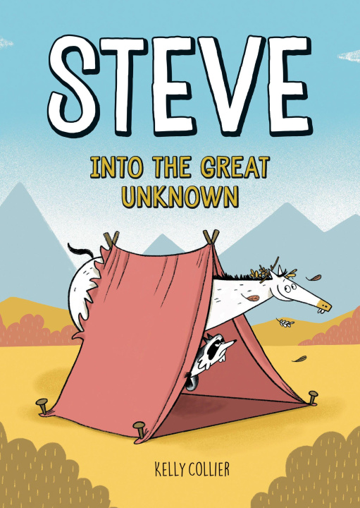 Kniha Steve, Into the Great Unknown Kelly Collier