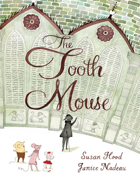 Kniha The Tooth Mouse Janice Nadeau