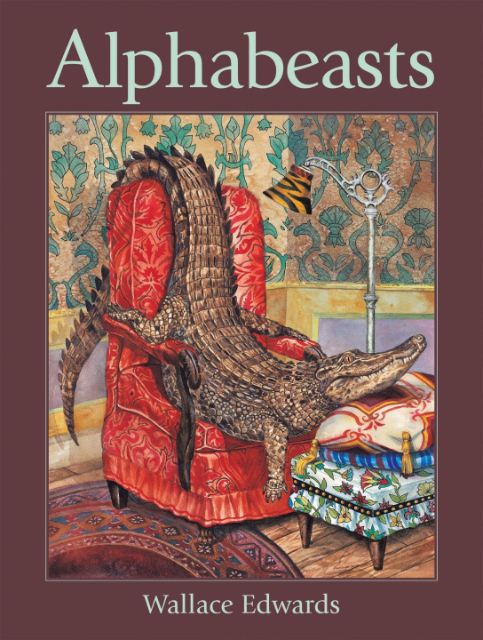 Knjiga Alphabeasts Wallace Edwards