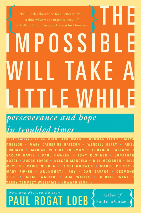 Kniha The Impossible Will Take a Little While 