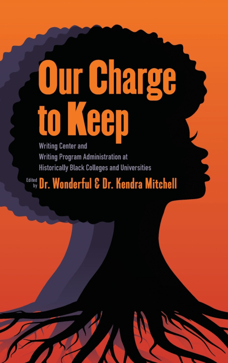 Kniha Our Charge to Keep Kendra Mitchell