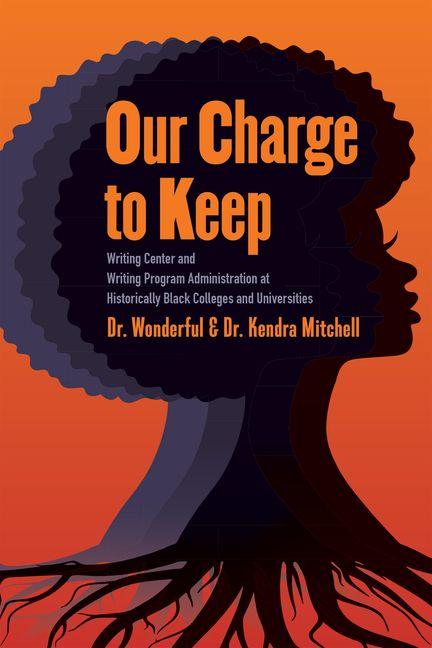 Kniha Our Charge to Keep Kendra Mitchell