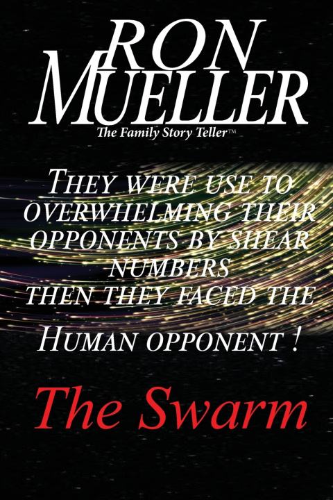 Kniha The Swarm Ron Mueller