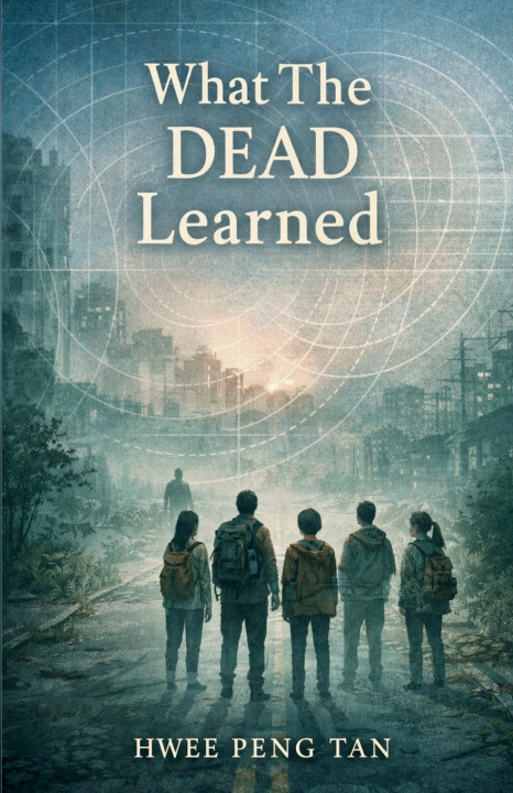 Kniha What The Dead Learned HWEE PENG TAN