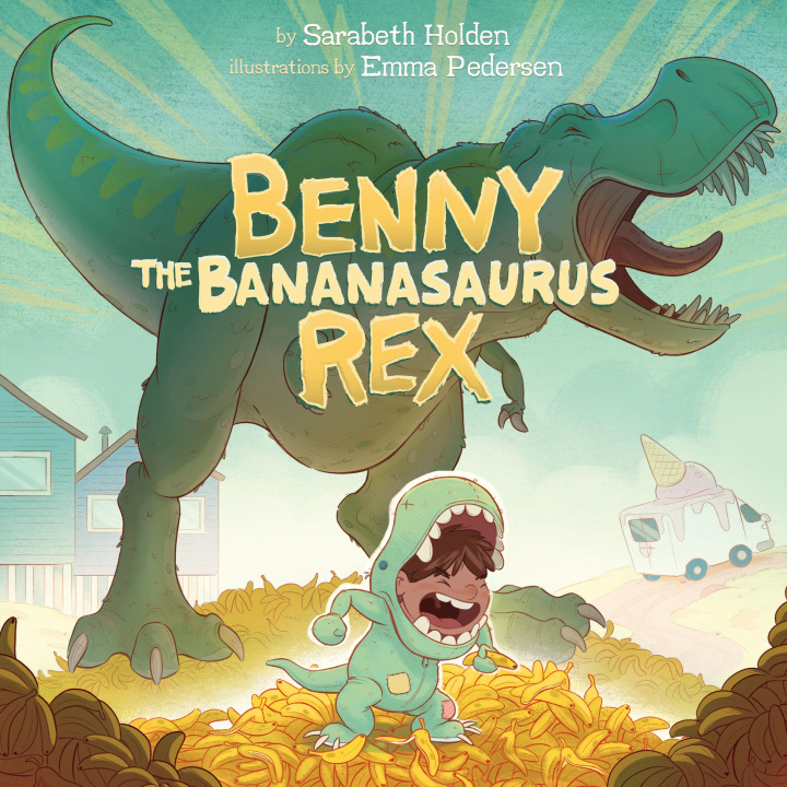 Kniha Benny the Bananasaurus Rex Emma Pedersen