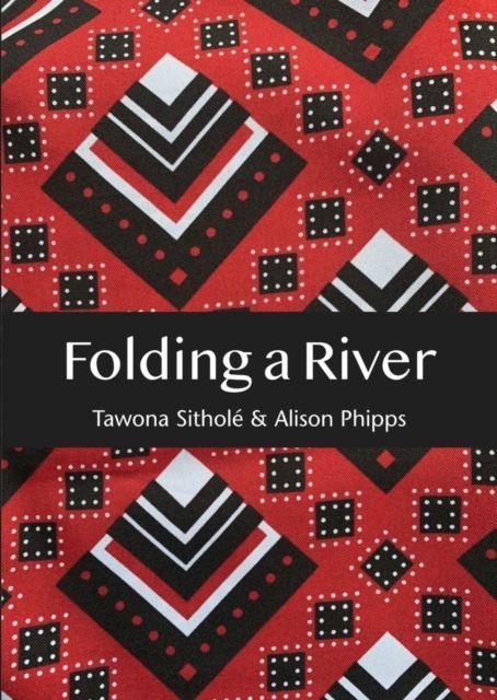 Kniha Folding a River Tawona Sithole