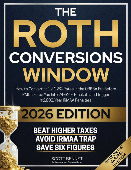 Kniha The Roth Conversions Window Scott Bennet
