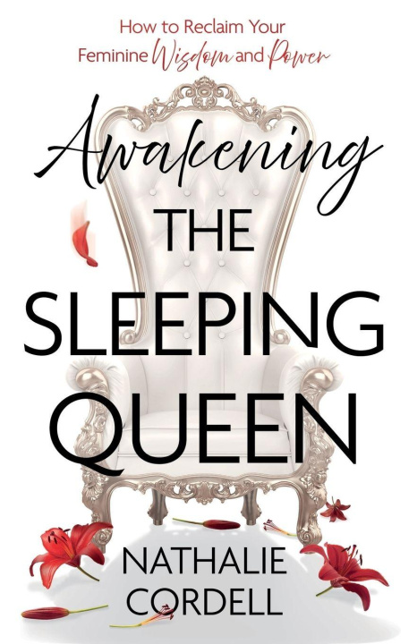 Knjiga Awakening the Sleeping Queen Nathalie Cordell
