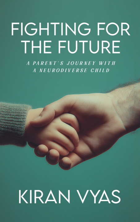 Kniha Fighting For The Future Kiran Vyas