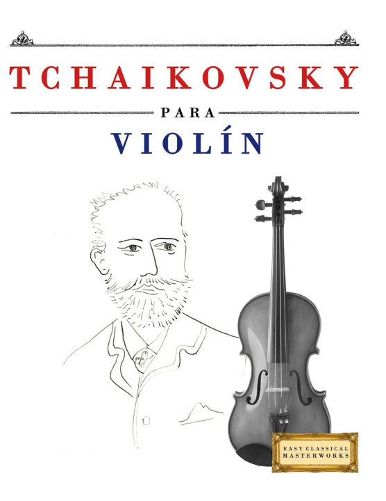Kniha Tchaikovsky para Violín E.C. Masterworks