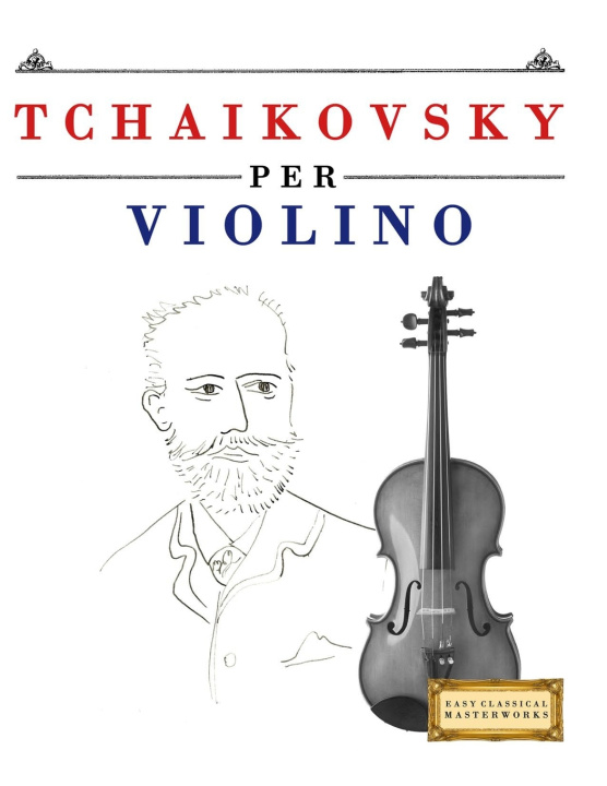 Kniha Tchaikovsky per Violino E.C. Masterworks