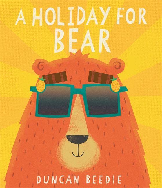 Kniha Holiday for Bear Duncan Beedie