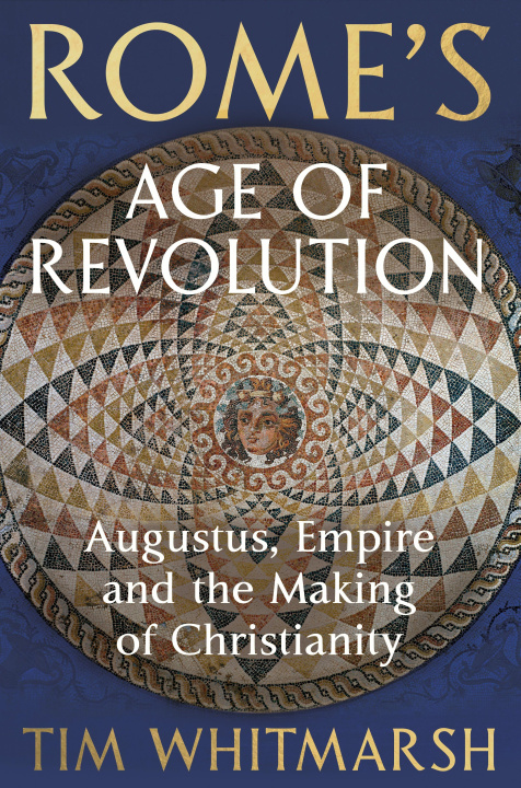 Buch Rome's Age of Revolution Tim Whitmarsh