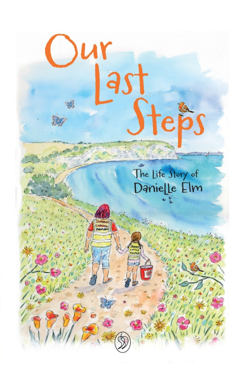 Kniha Our Last Steps Danielle Elm