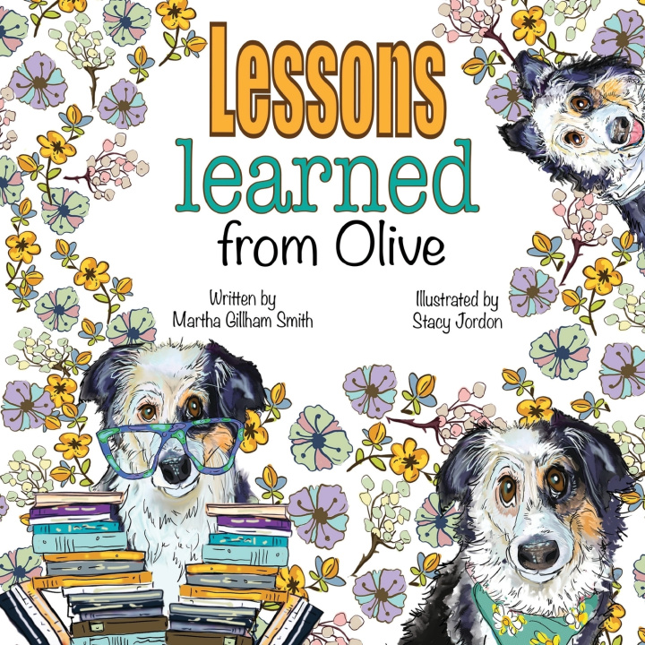 Kniha Lessons Learned From Olive Martha Gillham Smith