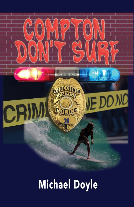Kniha Compton Don't Surf Michael Doyle